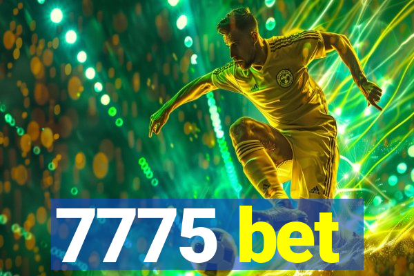 7775 bet